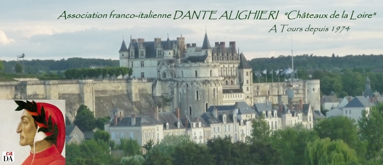 DANTE ALIGHIERI Châteaux de la Loire